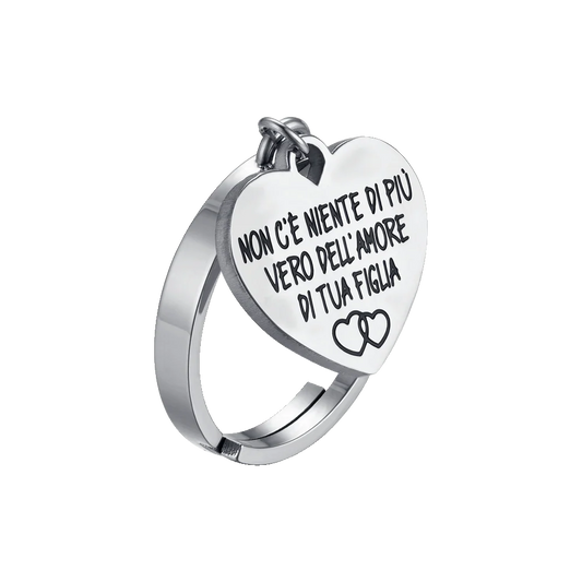 ANELLO DONNA IN ACCIAIO NON C'E' NIENTE DI PIù VERO DELL'AMORE DI TUA FIGLIA